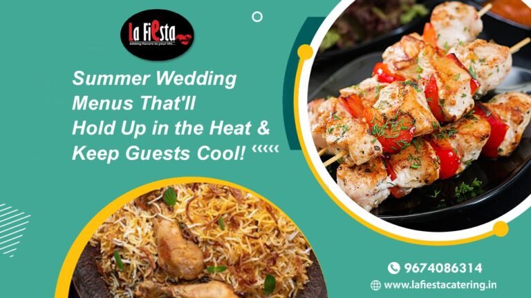 The Best Summer Wedding Menu That’ll Hold Up in the Heat & Keep Guests Cool!